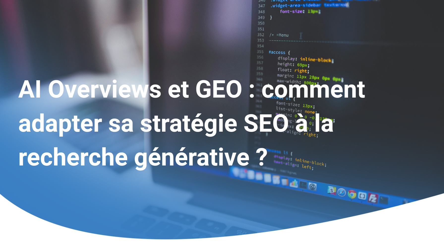 AI Overviews et GEO : comment adapter sa stratégie SEO à la recherche générative ?